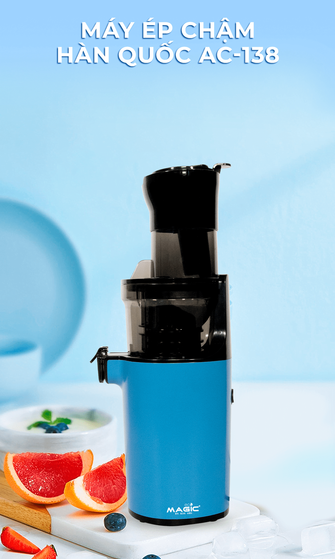 [KHÁCH HÀNG THÂN THIẾT] Máy Ép Chậm Miệng Rộng Thế Hệ Mới Magic Eco AC-138 | MAGIC Vietnam 7