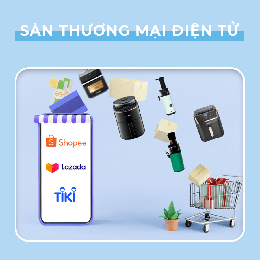 MAGIC Vietnam và Sàn thương mại điện tử