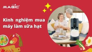 Máy Làm Sữa Hạt Loại Nào Tốt: 5 Kinh Nghiệm Mua Máy Làm Sữa Hạt 55