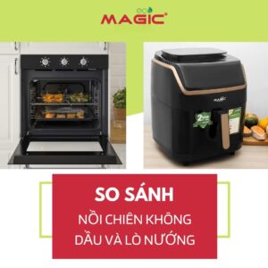 So Sánh Nồi Chiên Không Dầu Và Lò Nướng: Nên Mua Loại Nào? 1