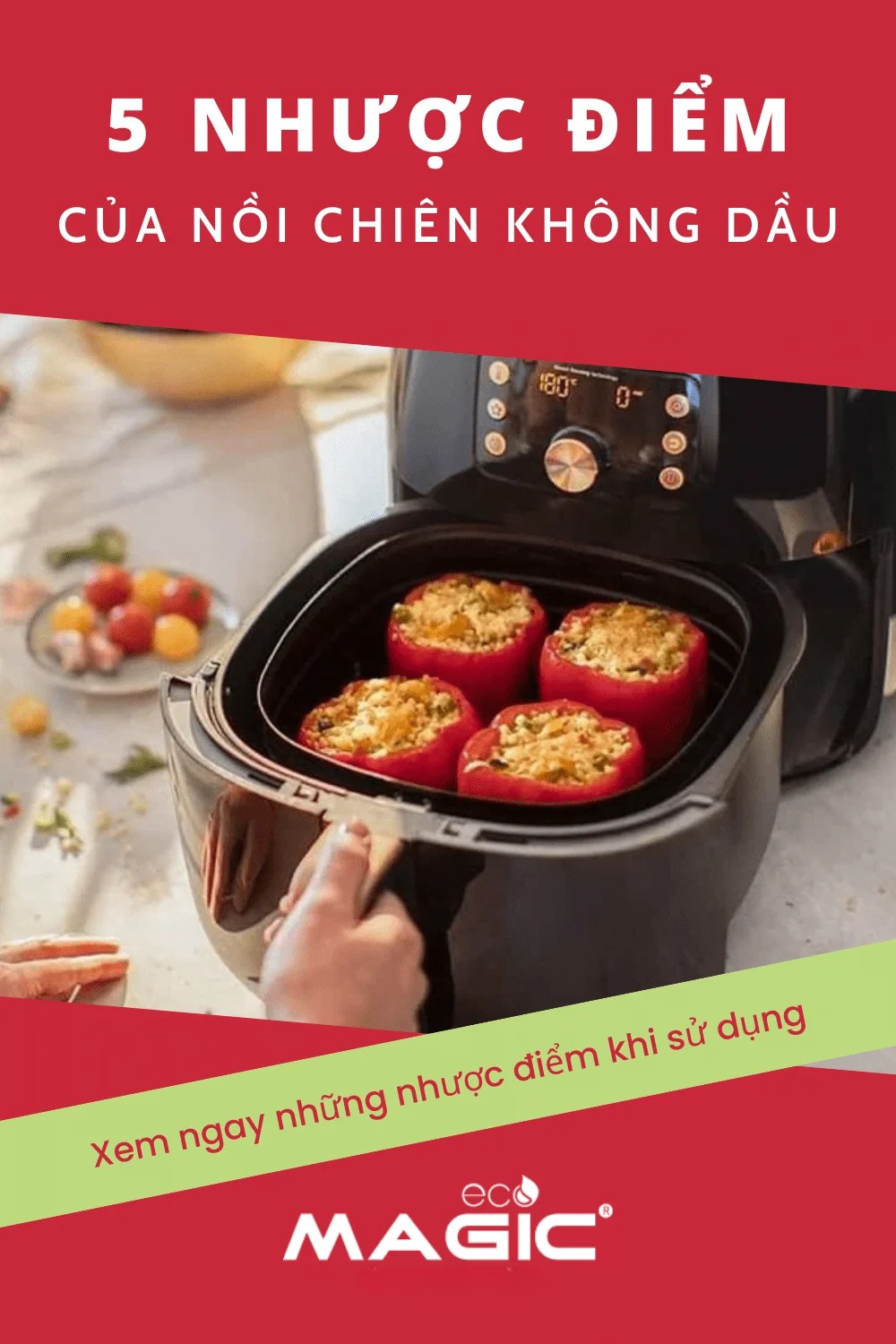 13 Ưu Và Nhược Điểm Sử Dụng Nồi Chiên Không Dầu 2