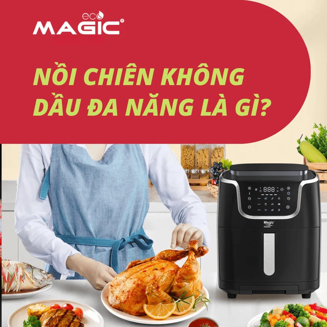 Nồi Chiên Không Dầu Đa Năng Là Gì? So Sánh Với Nồi Truyền Thống 1 Nồi Chiên Không Dầu Đa Năng Là Gì? So Sánh Với Nồi Truyền Thống 1