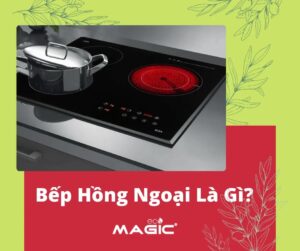 Bếp Hồng Ngoại Là Gì: Phân Loại, Kích Thước, Cách Dùng 63