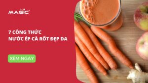 7 Công Thức Nước Ép Cà Rốt Đẹp Da, Tăng Cường Miễn Dịch 11