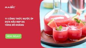 11 Công Thức Nước Ép Dưa Hấu Đẹp Da Tăng Đề Kháng 51
