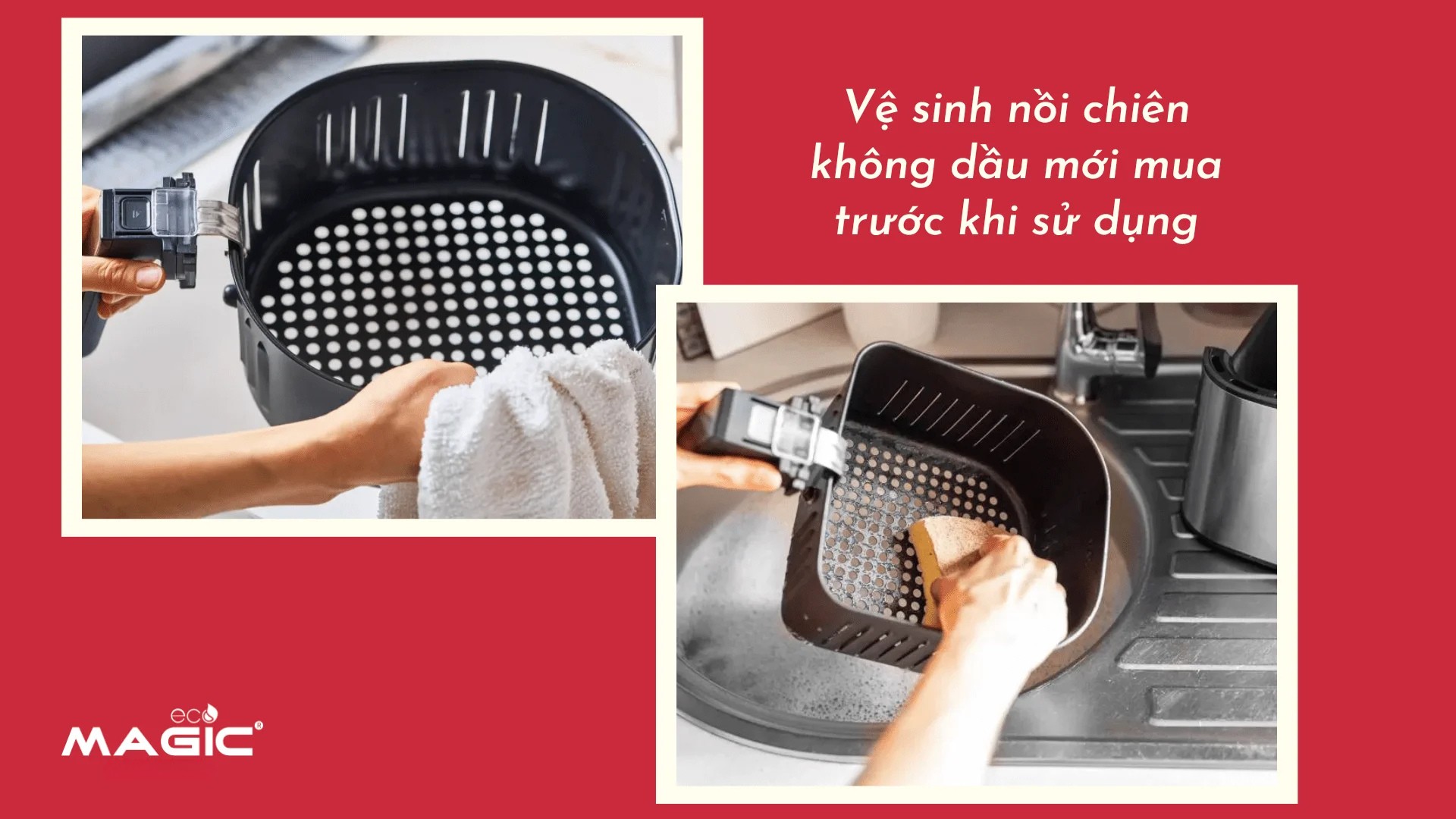 Lưu Ý Trong Cách Vệ Sinh Nồi Chiên Không Dầu Kéo Dài Tuổi Thọ 1