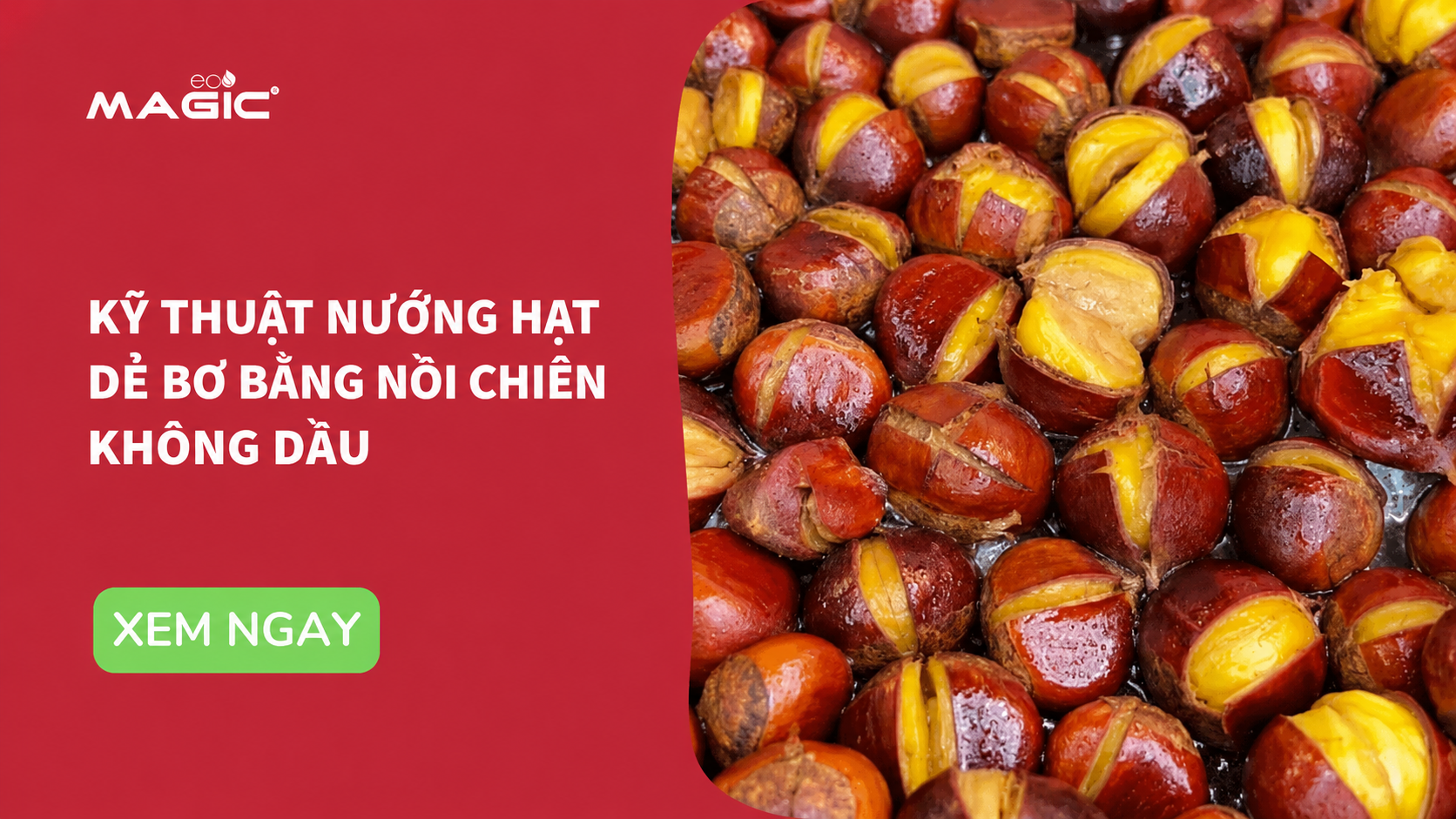 Cách Nướng Hạt Dẻ Bơ Bằng Nồi Chiên Không Dầu Béo Ngậy 1