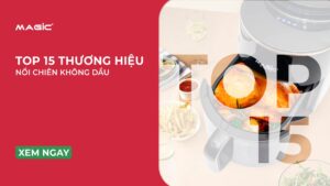 TOP 15 Thương Hiệu: Nồi Chiên Không Dầu Nào Tốt? 19