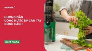 Hướng Dẫn Uống Nước Ép Cần Tây Đúng Cách 17