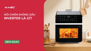 Nồi Chiên Không Dầu Inverter Là Gì? Tiết Kiệm Điện Hay Không 3