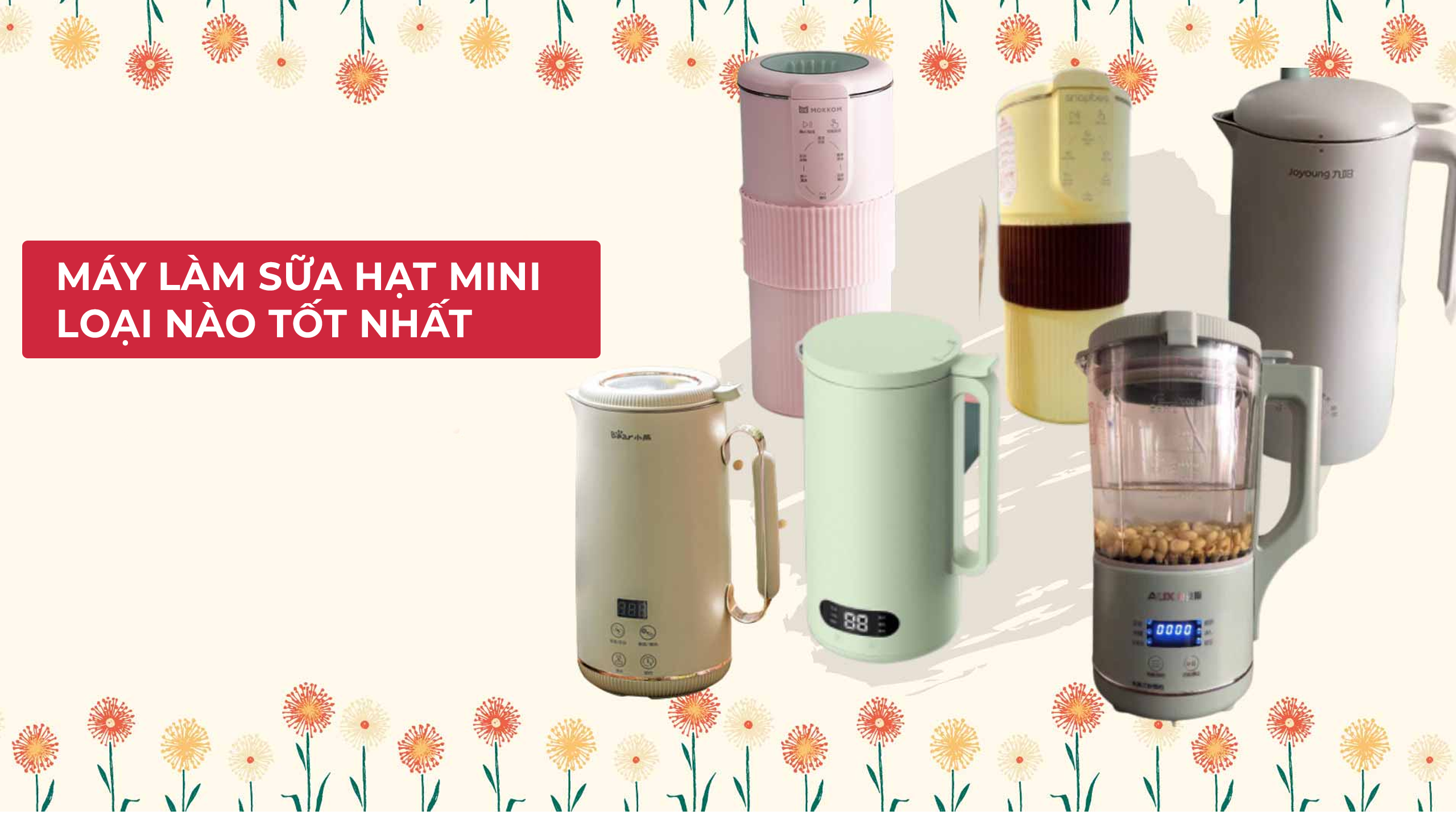 máy làm sữa hạt mini