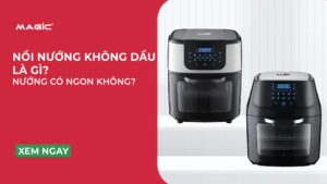 Nồi Nướng Không Dầu Là Gì? Nướng Có Ngon Không? 11
