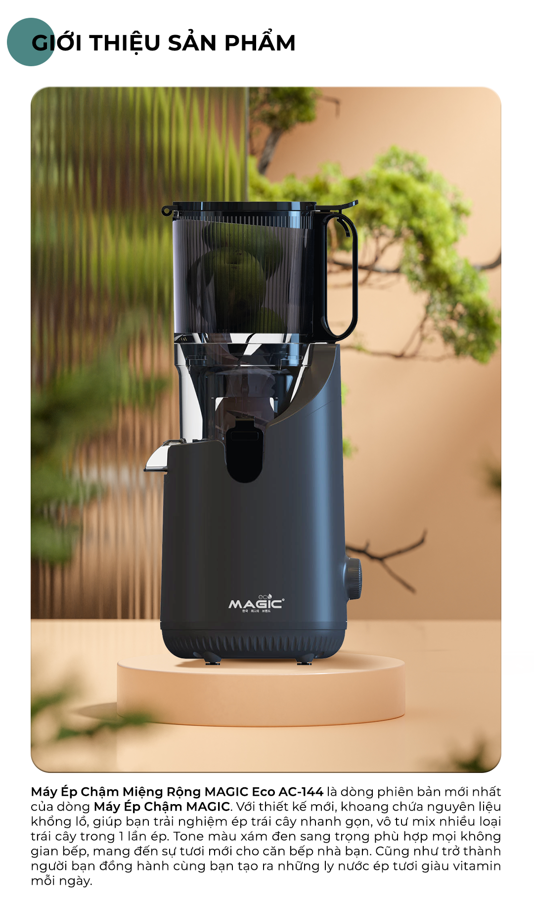 Máy Ép Chậm Miệng Rộng MAGIC Eco AC-144 20