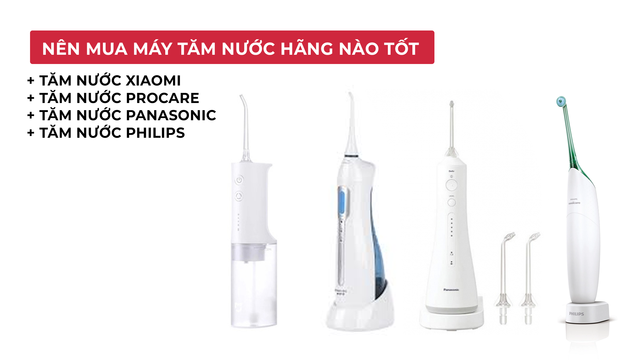 Minh họa lựa chọn hãng tăm nước nào tốt
