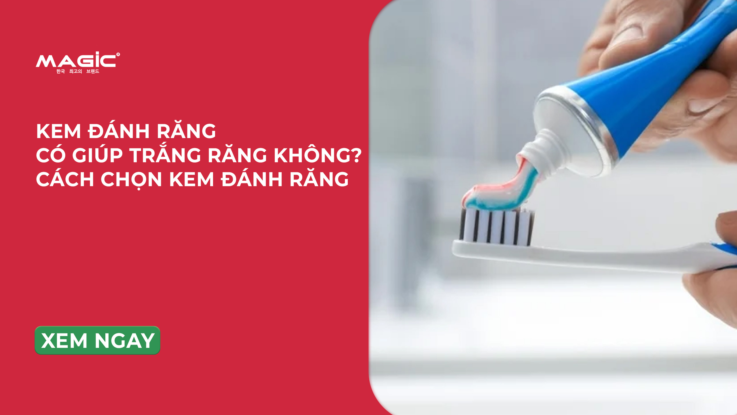 Kem Đánh Răng Có Giúp Trắng Răng Không? Cách Chọn Kem Đánh Răng Trắng Răng 1 kem đánh răng