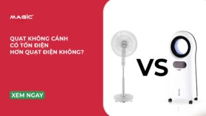 Quạt Không Cánh Có Tốt Hơn Quạt Điện Không? 8
