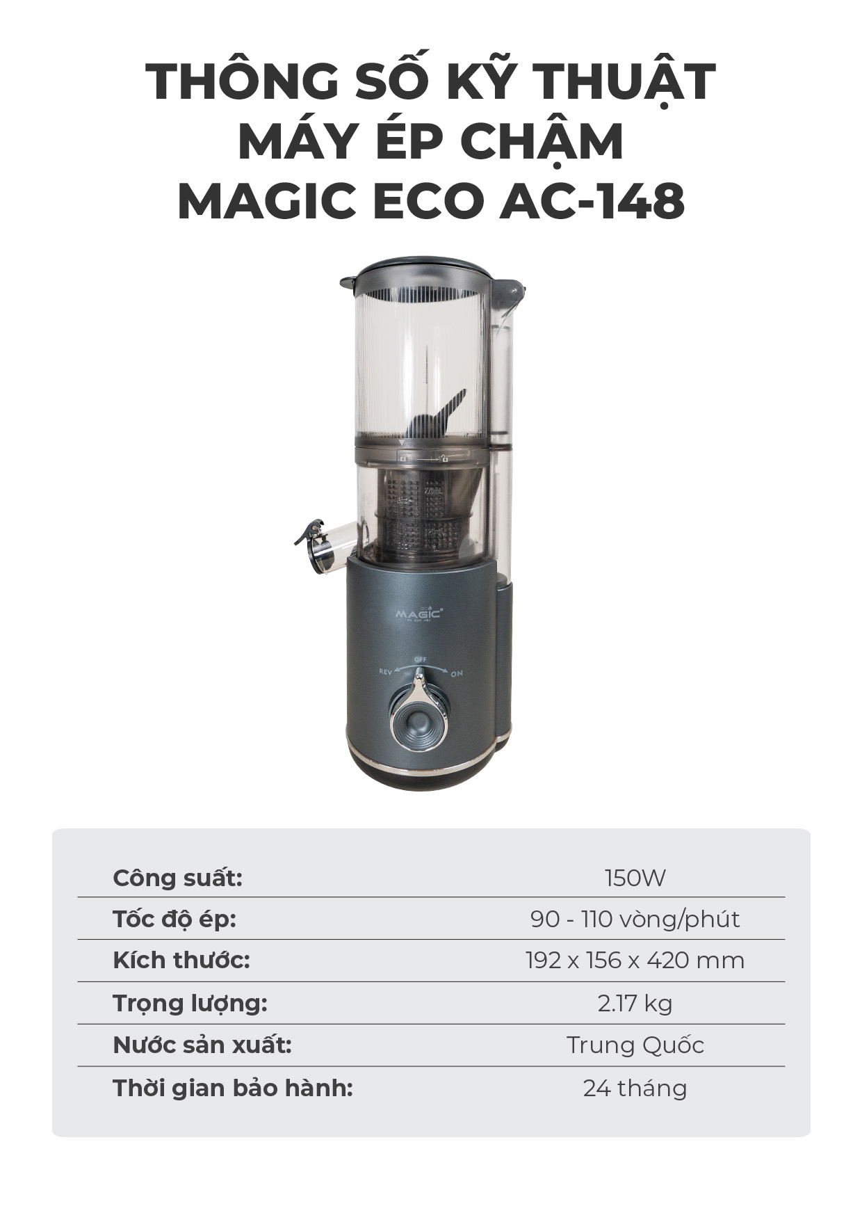 Máy Ép Chậm MAGIC Eco AC-148 14 Máy Ép Chậm MAGIC Eco AC-148 22