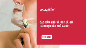 Cạo Râu Khô Và Ướt Là Gì? Cách Cạo Râu Khô Và Ướt 63 Cạo Râu Khô Và Ướt Là Gì? Cách Cạo Râu Khô Và Ướt 63