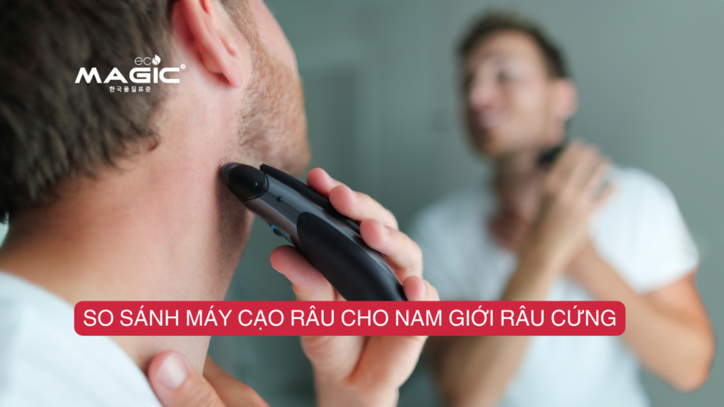 Râu Cứng Có Nên Mua Máy Cạo Râu Mini Không? 4 Râu Cứng Có Nên Mua Máy Cạo Râu Mini Không? 4