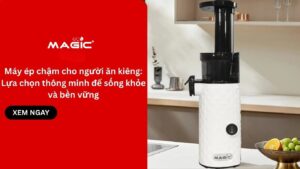 Máy ép chậm cho người ăn kiêng: Lựa chọn thông minh để sống khỏe và bền vững 11