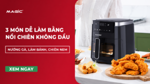 Nướng Gà, Làm Bánh, Chiên Nem: 3 Món Dễ Làm Bằng Nồi Chiên Không Dầu 20