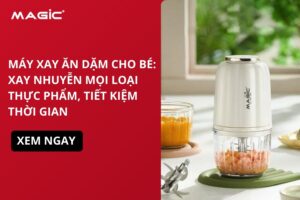 Máy Xay Ăn Dặm Cho Bé: Xay Nhuyễn Mọi Loại Thực Phẩm, Tiết Kiệm Thời Gian 3