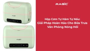 Hộp Cơm Tự Hâm Tự Nấu: Giải Pháp Hoàn Hảo Cho Bữa Trưa Văn Phòng Nóng Hổi 2
