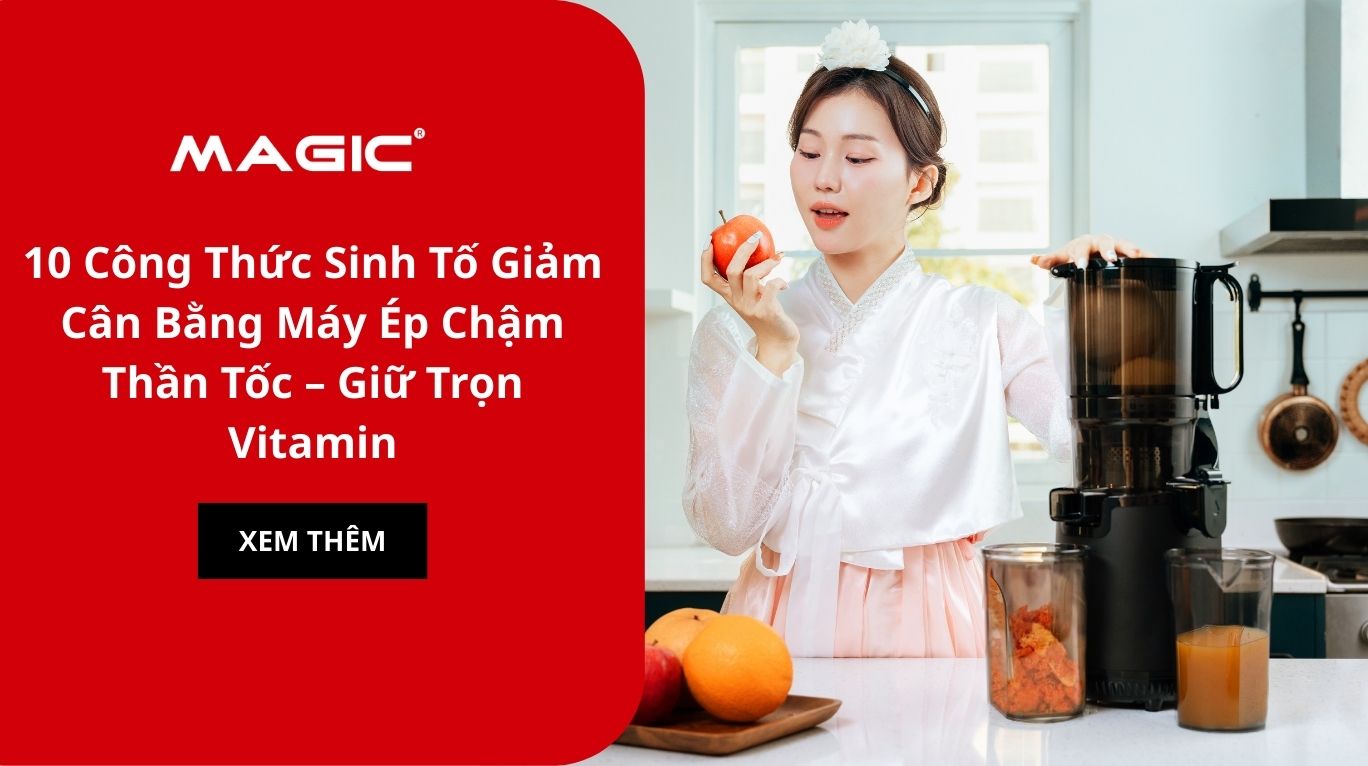 10 Công Thức Sinh Tố Giảm Cân Bằng Máy Ép Chậm Thần Tốc – Giữ Trọn Vitamin