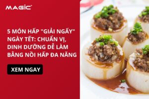 5 Món Hấp "Giải Ngấy" Ngày Tết: Chuẩn Vị, Đảm Bảo Dinh Dưỡng Dễ Làm Bằng Nồi Hấp Đa Năng 8