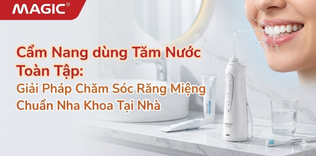 Cẩm Nang dùng Tăm Nước Toàn Tập: Giải Pháp Chăm Sóc Răng Miệng Chuẩn Nha Khoa Tại Nhà 1 Cẩm Nang dùng Tăm Nước