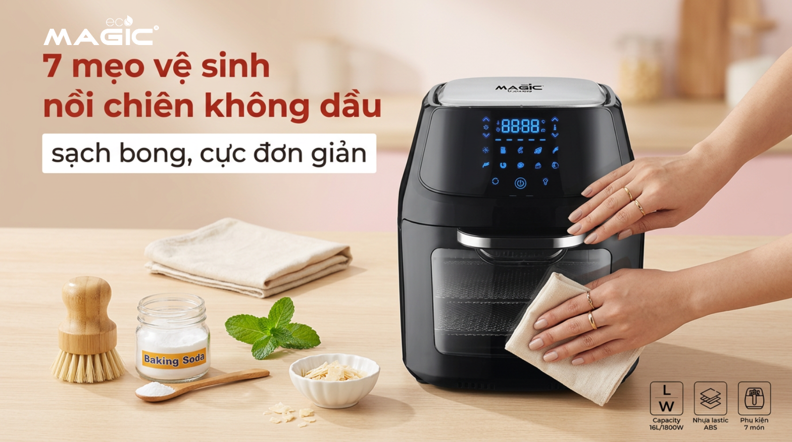 7 mẹo vệ sinh nồi chiên không dầu sạch bong, cực đơn giản 1