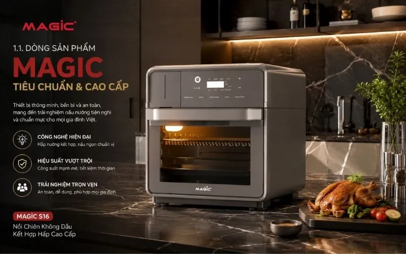 Nồi Chiên Không Dầu Kết Hợp Hấp Cao Cấp MAGIC S16, thiết bị nhà bếp hiện đại, sang trọng và tiện nghi