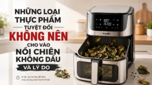 Rau xanh lá bị khô cháy và quắt lại trong nồi chiên không dầu, ví dụ về thực phẩm không nên cho vào nồi chiên không dầu.