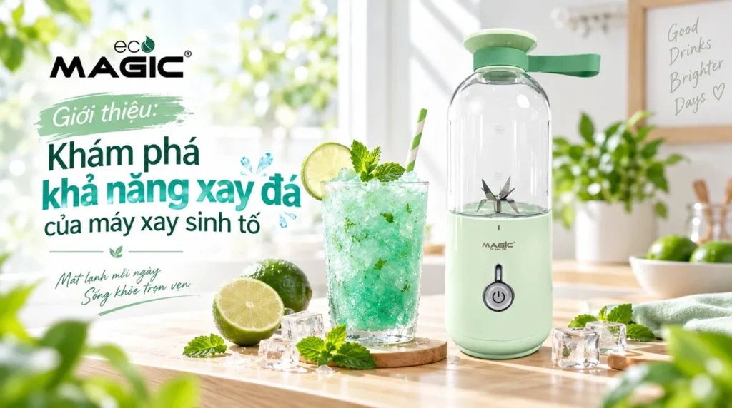 Máy Xay Sinh Tố Có Xay Đá Được Không? Hướng Dẫn Chi Tiết Từ Chuyên Gia 1 Cốc sinh tố đá bào mát lạnh và máy xay sinh tố Magic, minh họa khả năng xay đá nhuyễn mịn, giải nhiệt mùa hè hiệu quả.