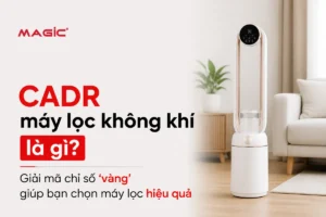 CADR máy lọc không khí là gì? Giải mã chỉ số 'vàng' giúp bạn chọn máy lọc hiệu quả 9