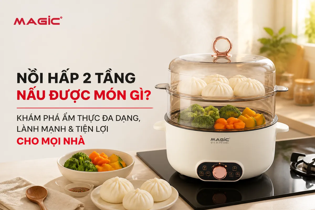 Nồi hấp 2 tầng đang hấp bánh bao và rau củ, bốc hơi nghi ngút, thể hiện sự đa năng và tiện lợi cho bữa ăn gia đình lành mạnh.