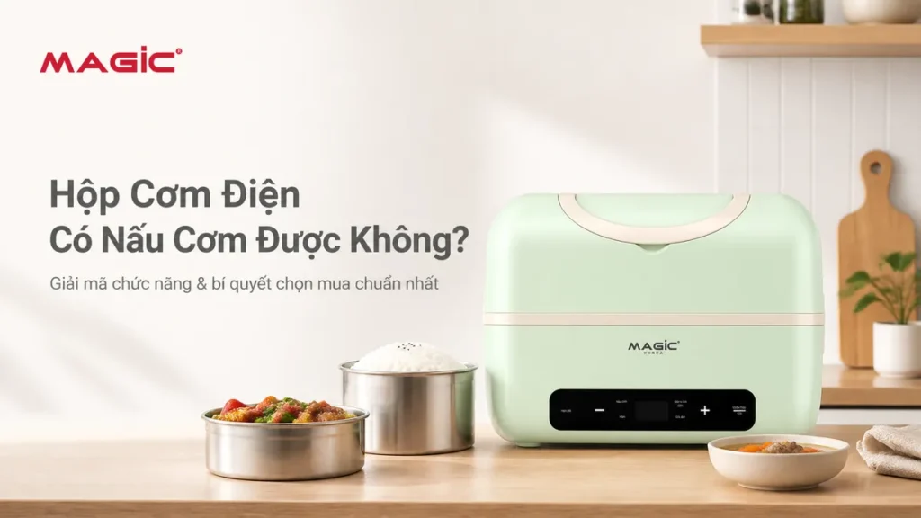 Hộp Cơm Điện Có Nấu Cơm Được Không? Giải Mã Chức Năng & Bí Quyết Chọn Mua Chuẩn Nhất! 2 Hộp Cơm Điện Có Nấu Cơm Được Không? Giải Mã Chức Năng & Bí Quyết Chọn Mua Chuẩn Nhất! 2