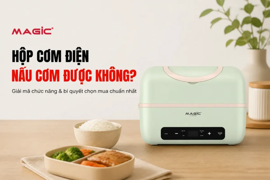 Hộp Cơm Điện Có Nấu Cơm Được Không? Giải Mã Chức Năng & Bí Quyết Chọn Mua Chuẩn Nhất! 1 Hộp Cơm Điện Có Nấu Cơm Được Không? Giải Mã Chức Năng & Bí Quyết Chọn Mua Chuẩn Nhất! 1